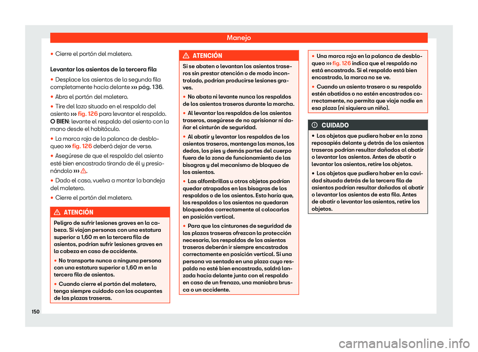 Seat Tarraco 2019  Manual de instrucciones (in Spanish) Manejo
