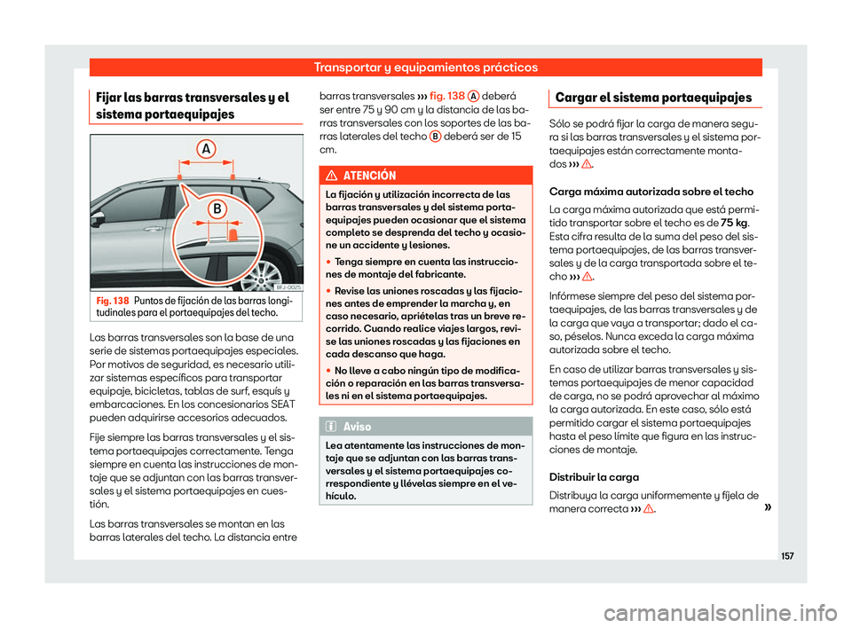 Seat Tarraco 2019  Manual de instrucciones (in Spanish) Transportar y equipamientos pr
