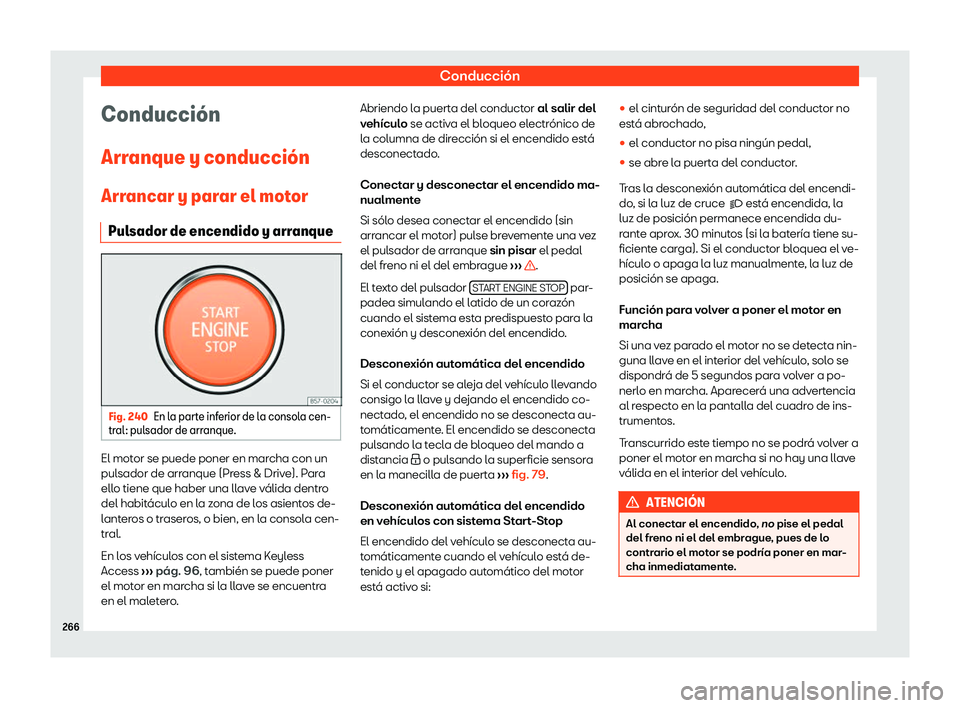 Seat Tarraco 2019  Manual de instrucciones (in Spanish) Conducci