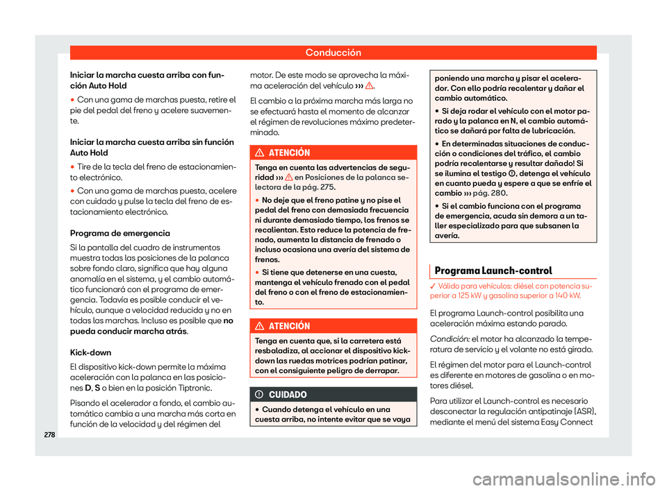 Seat Tarraco 2019 Manual de instrucciones (in Spanish) Conducci Seat Tarraco 2019 Manual de instrucciones (in Spanish) Conducci