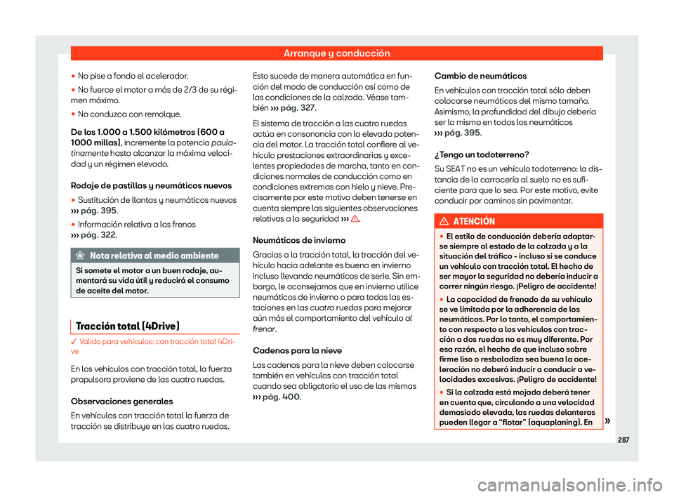Seat Tarraco 2019 Manual de instrucciones (in Spanish) Arranque y conducci Seat Tarraco 2019 Manual de instrucciones (in Spanish) Arranque y conducci