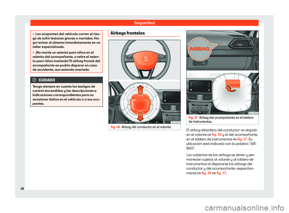 Seat Tarraco 2019  Manual de instrucciones (in Spanish) Seguridad
