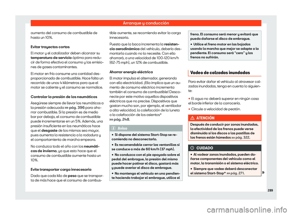 Seat Tarraco 2019  Manual de instrucciones (in Spanish) Arranque y conducci