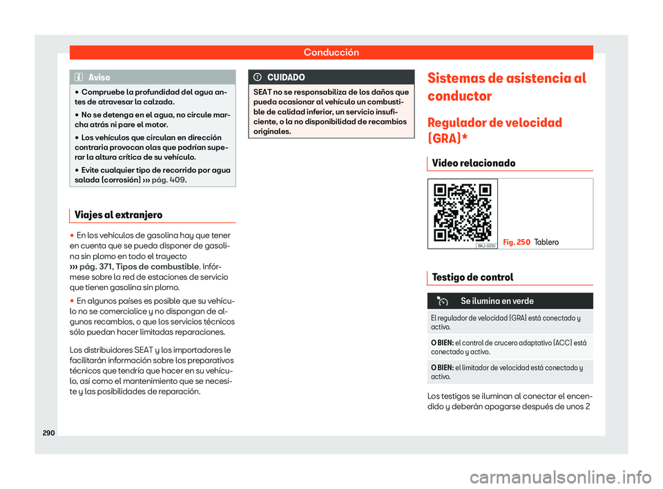 Seat Tarraco 2019  Manual de instrucciones (in Spanish) Conducci