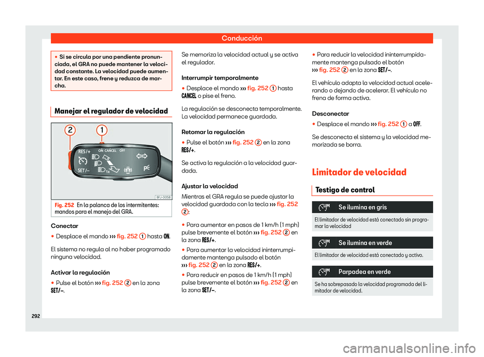 Seat Tarraco 2019  Manual de instrucciones (in Spanish) Conducci