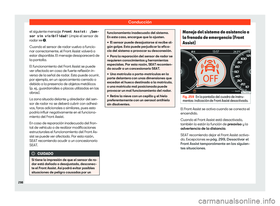 Seat Tarraco 2019  Manual de instrucciones (in Spanish) Conducci