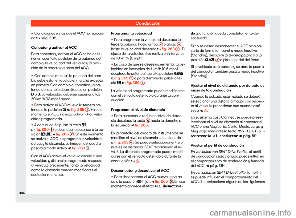 Seat Tarraco 2019  Manual de instrucciones (in Spanish) Conducci