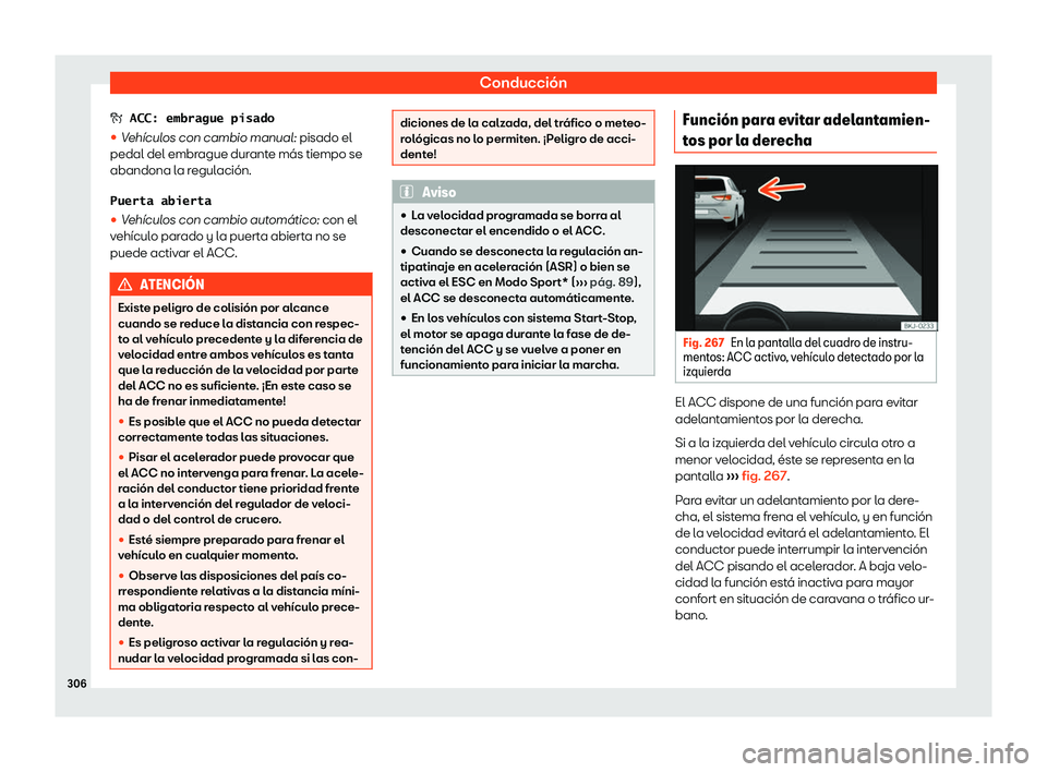 Seat Tarraco 2019  Manual de instrucciones (in Spanish) Conducci