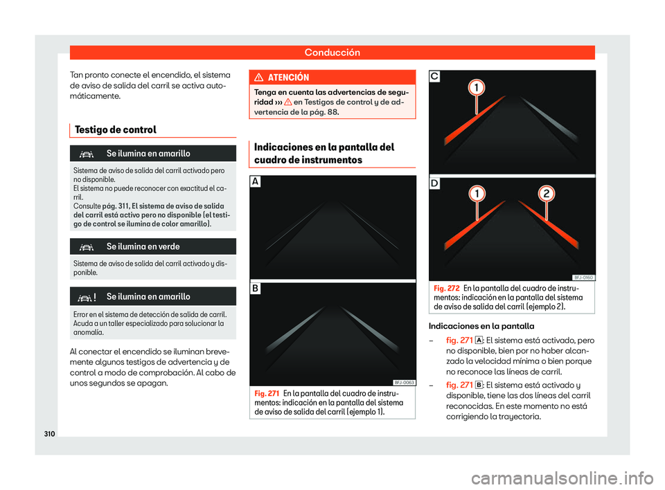 Seat Tarraco 2019  Manual de instrucciones (in Spanish) Conducci