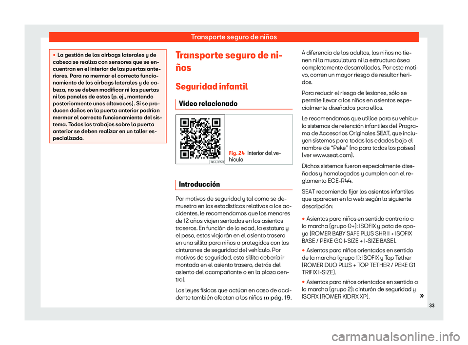 Seat Tarraco 2019  Manual de instrucciones (in Spanish) Transporte seguro de ni