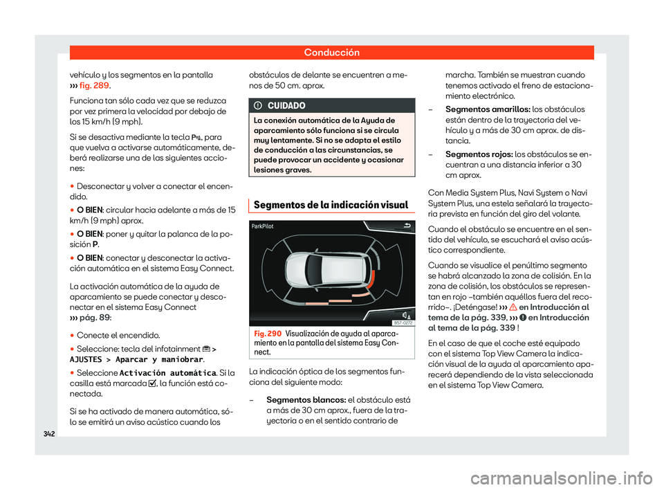 Seat Tarraco 2019 Manual de instrucciones (in Spanish) Conducci Seat Tarraco 2019 Manual de instrucciones (in Spanish) Conducci