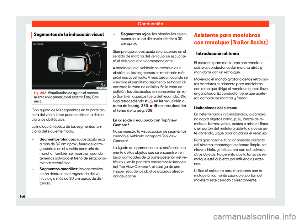 Seat Tarraco 2019 Manual de instrucciones (in Spanish) Conducci Seat Tarraco 2019 Manual de instrucciones (in Spanish) Conducci