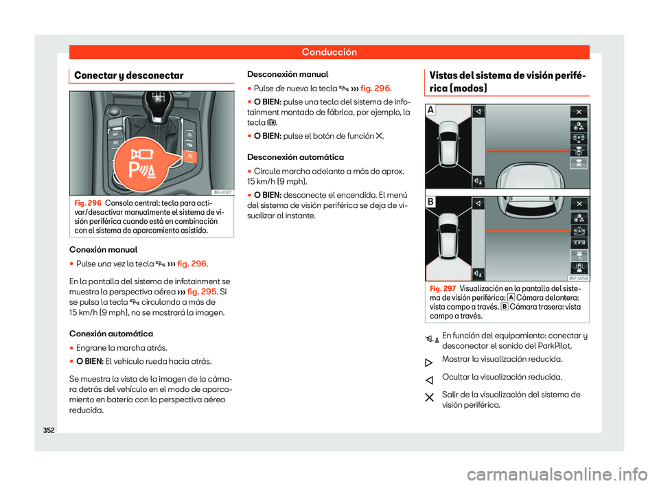 Seat Tarraco 2019  Manual de instrucciones (in Spanish) Conducci