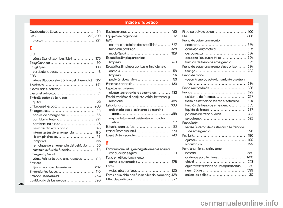 Seat Tarraco 2019 Manual de instrucciones (in Spanish) Seat Tarraco 2019 Manual de instrucciones (in Spanish)
