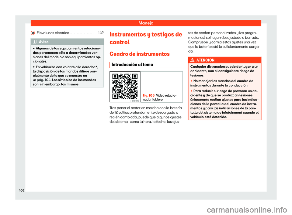 Seat Tarraco 2018  Manual de instrucciones (in Spanish) Manejo
Elevalunas el