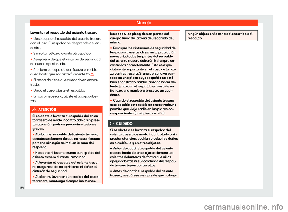 Seat Tarraco 2018  Manual de instrucciones (in Spanish) Manejo
Levantar el respaldo del asiento trasero
