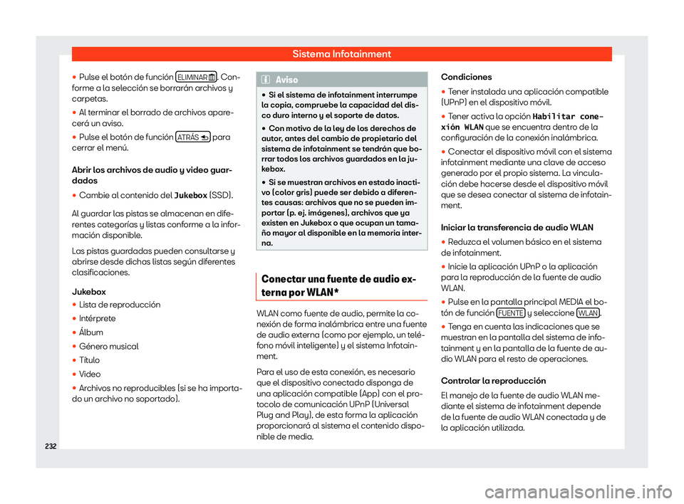 Seat Tarraco 2018  Manual de instrucciones (in Spanish) Sistema Infotainment
