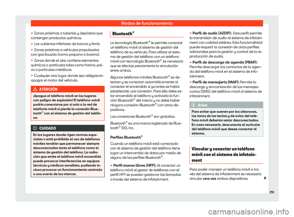 Seat Tarraco 2018  Manual de instrucciones (in Spanish) Modos de funcionamiento
