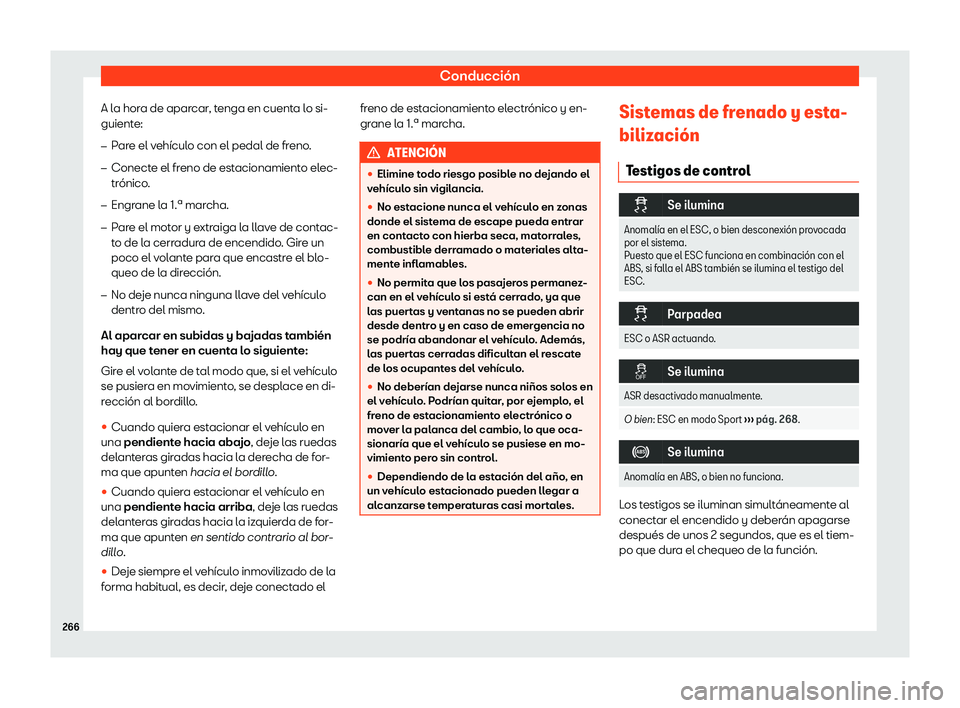 Seat Tarraco 2018  Manual de instrucciones (in Spanish) Conducci