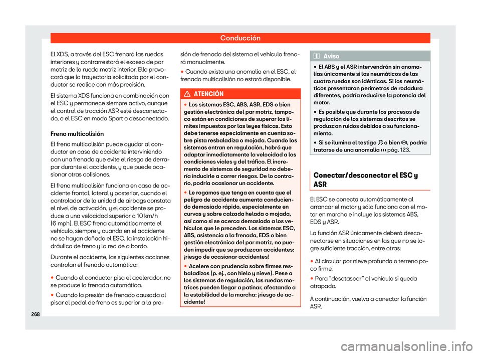 Seat Tarraco 2018  Manual de instrucciones (in Spanish) Conducci