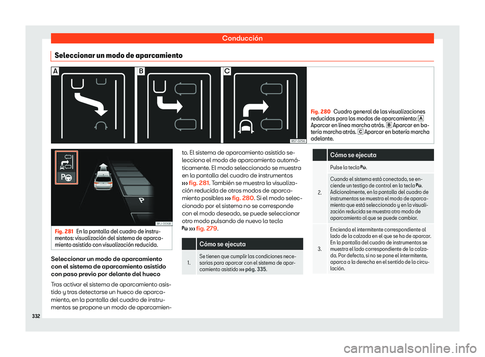 Seat Tarraco 2018  Manual de instrucciones (in Spanish) Conducci