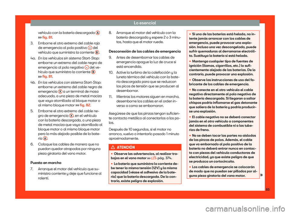 Seat Tarraco 2018  Manual de instrucciones (in Spanish) Lo esencial
veh