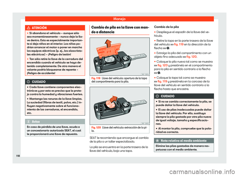 Seat Toledo 2018  Manual de instrucciones (in Spanish) Manejo
ATENCI