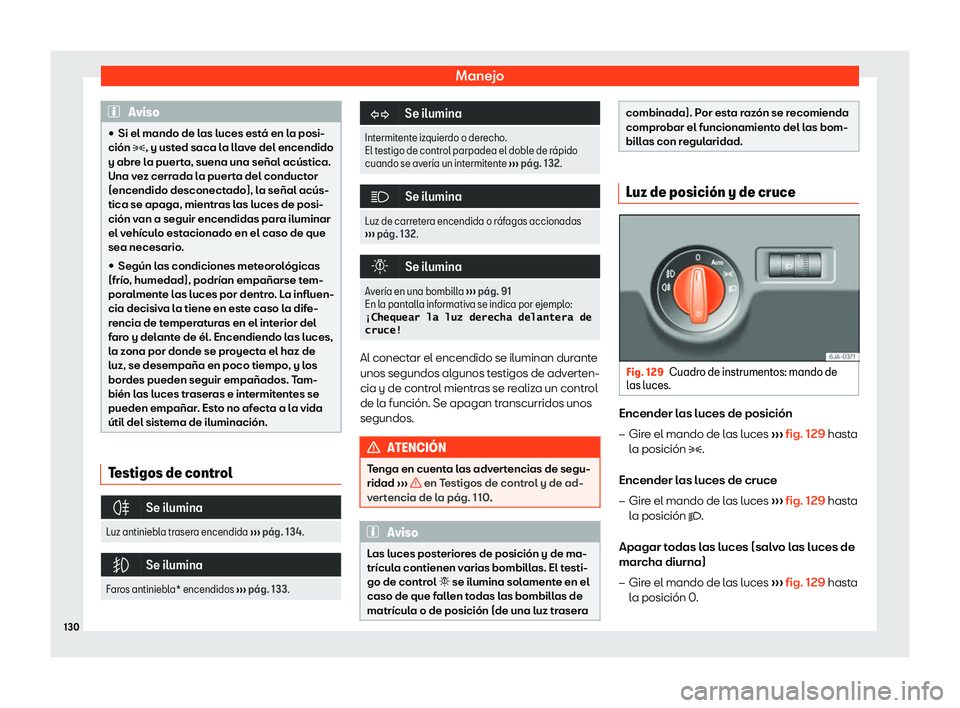 Seat Toledo 2018  Manual de instrucciones (in Spanish) Manejo
Aviso

