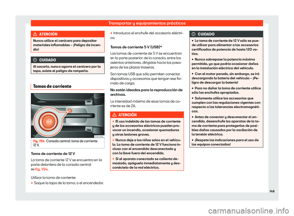 Seat Toledo 2018 Manual de instrucciones (in Spanish) Transportar y equipamientos pr Seat Toledo 2018 Manual de instrucciones (in Spanish) Transportar y equipamientos pr