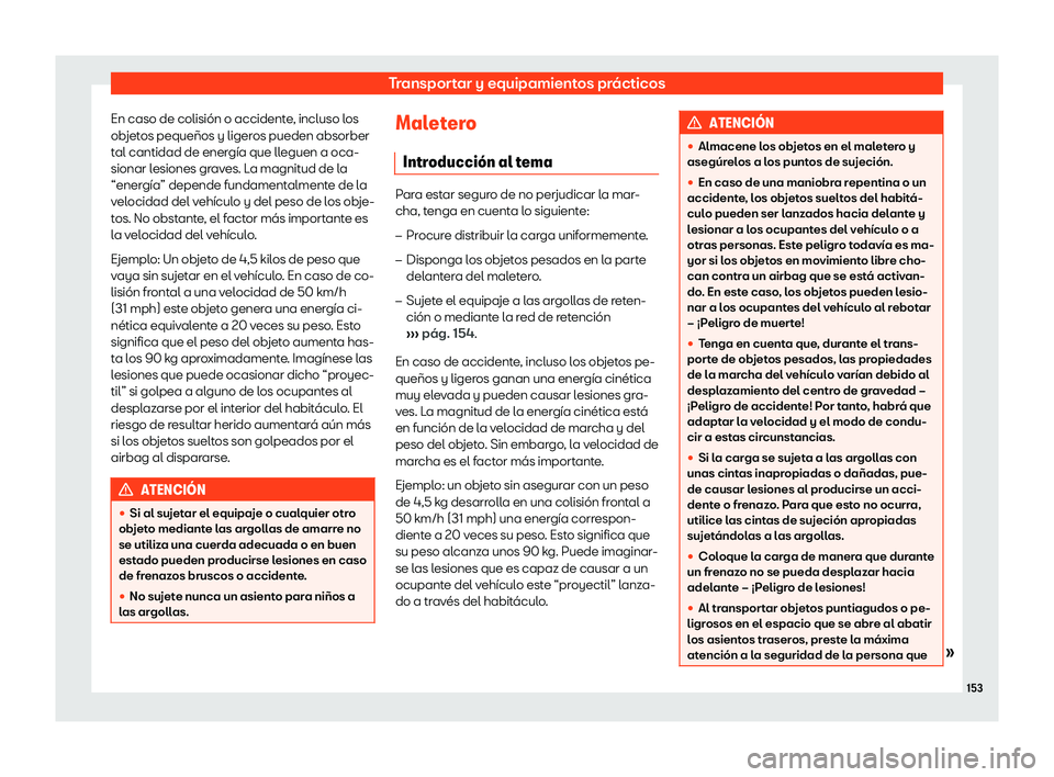 Seat Toledo 2018 Manual de instrucciones (in Spanish) Transportar y equipamientos pr Seat Toledo 2018 Manual de instrucciones (in Spanish) Transportar y equipamientos pr