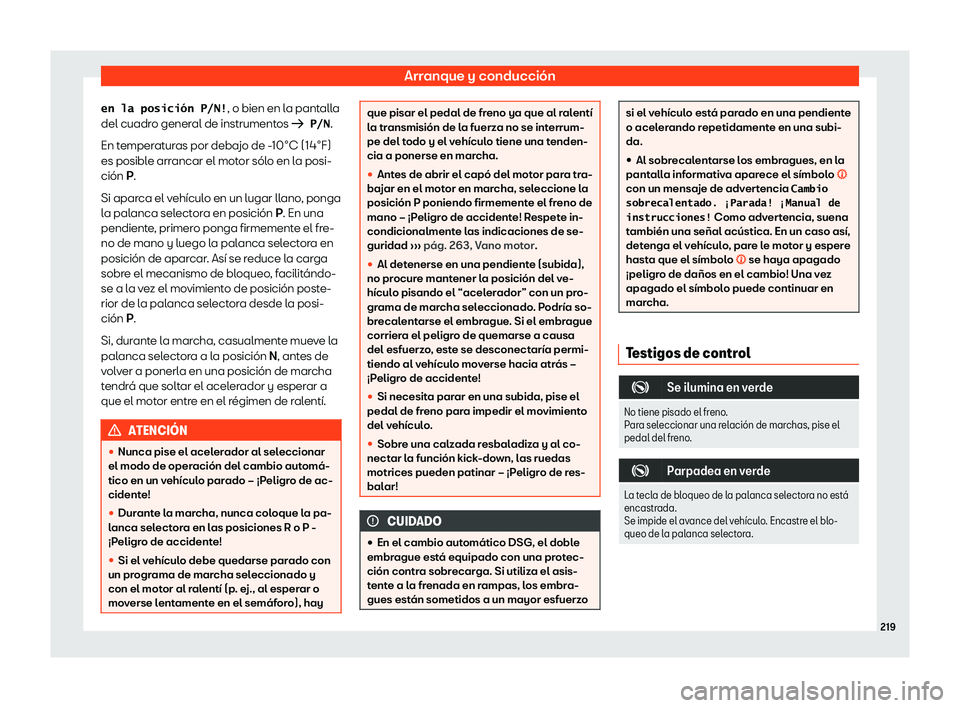 Seat Toledo 2018 Manual de instrucciones (in Spanish) Arranque y conducci Seat Toledo 2018 Manual de instrucciones (in Spanish) Arranque y conducci