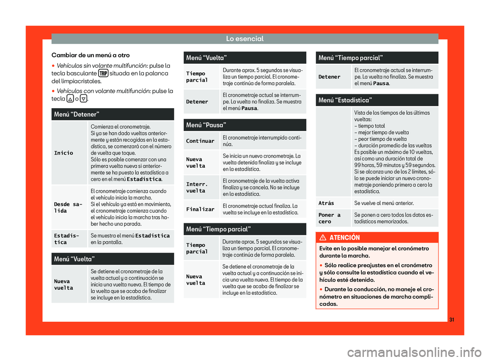 Seat Toledo 2018  Manual de instrucciones (in Spanish) Lo esencial
Cambiar de un men
