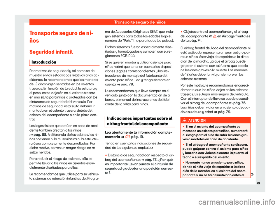 Seat Toledo 2018  Manual de instrucciones (in Spanish) Transporte seguro de ni