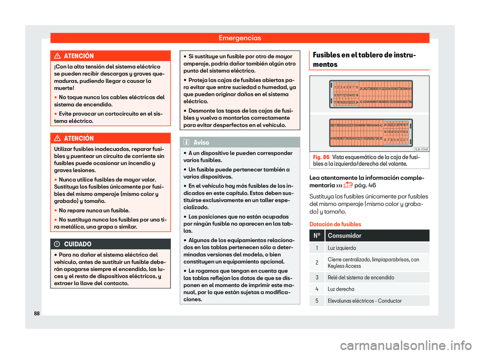 Seat Toledo 2018  Manual de instrucciones (in Spanish) Emergencias
ATENCI