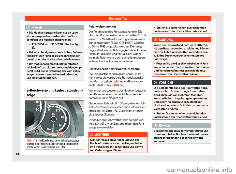 Seat Mii electric 2020  Betriebsanleitung (in German) Rat und Tat
Hinweis
