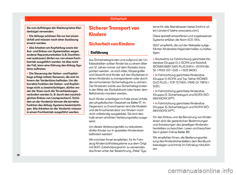 Seat Mii electric 2020  Betriebsanleitung (in German) Sicherheit
Sie zum Aufh