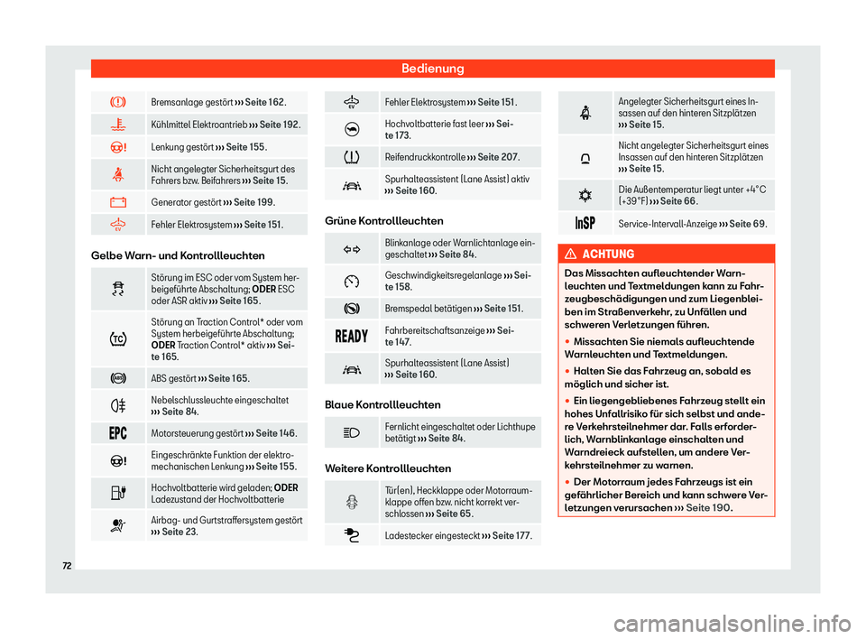 Seat Mii electric 2020  Betriebsanleitung (in German) Bedienung
�
Bremsanlage gest