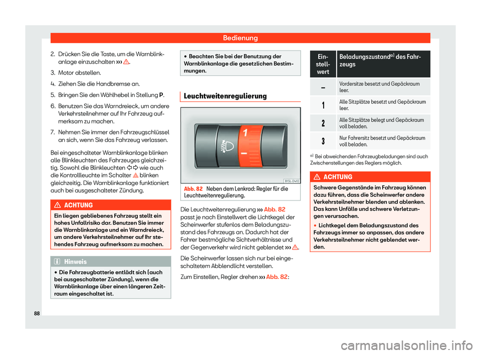 Seat Mii electric 2020  Betriebsanleitung (in German) Bedienung
2. Dr