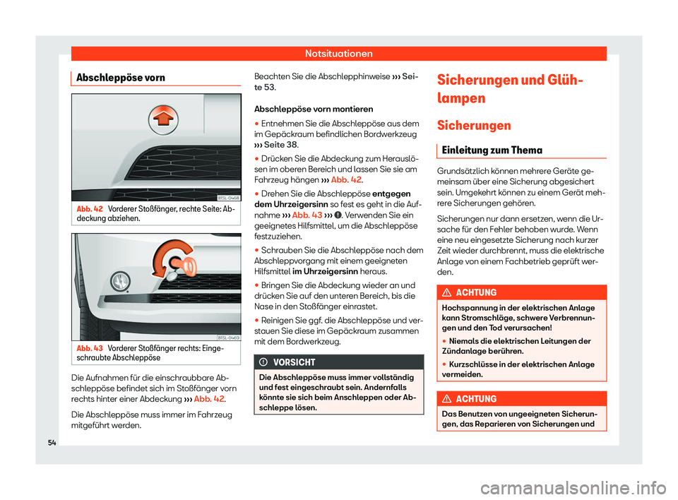 Seat Mii electric 2019  Betriebsanleitung (in German) Notsituationen
Abschlepp