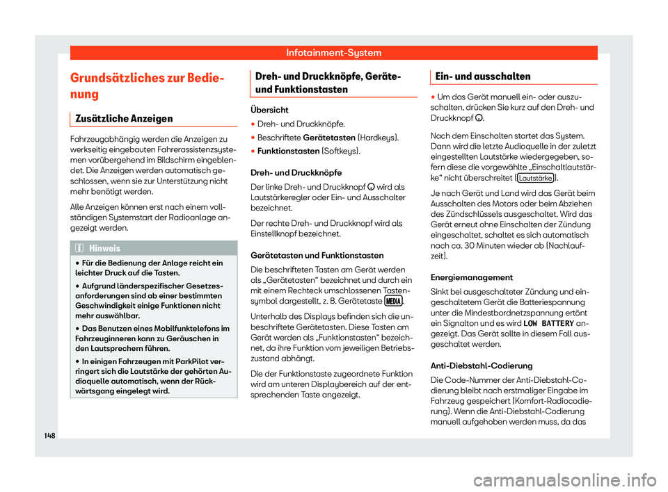 Seat Mii electric 2018  Betriebsanleitung (in German) Infotainment-System
Grunds
