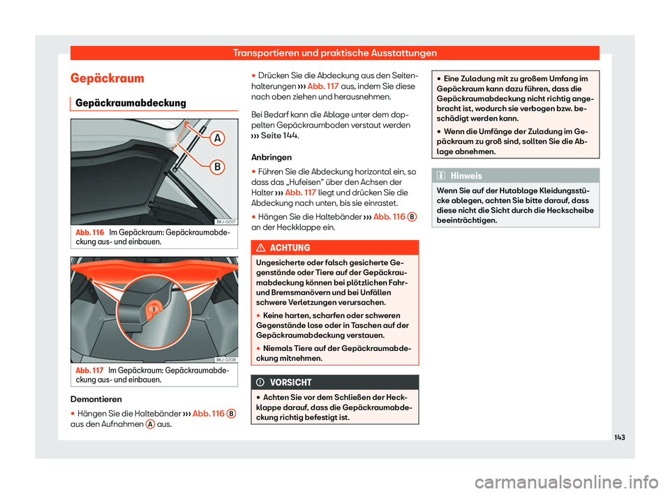 Seat Ibiza 2020  Betriebsanleitung (in German) Transportieren und praktische Ausstattungen
Gep