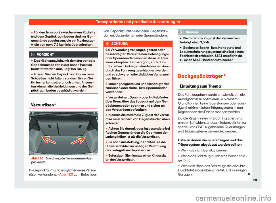 Seat Ibiza 2020  Betriebsanleitung (in German) Transportieren und praktische Ausstattungen
