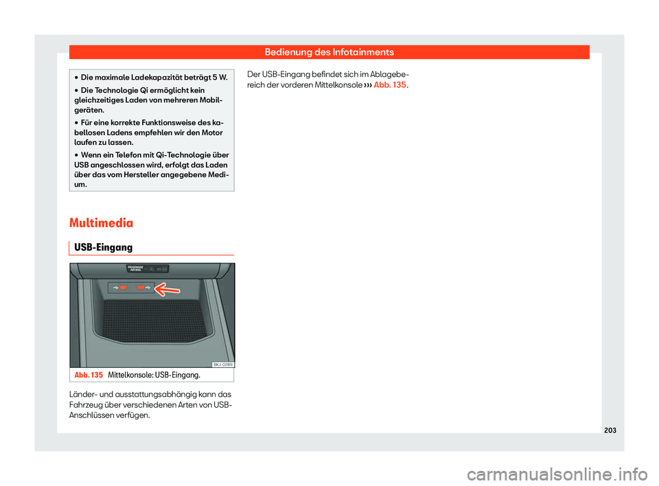 Seat Ibiza 2020  Betriebsanleitung (in German) Bedienung des Infotainments
