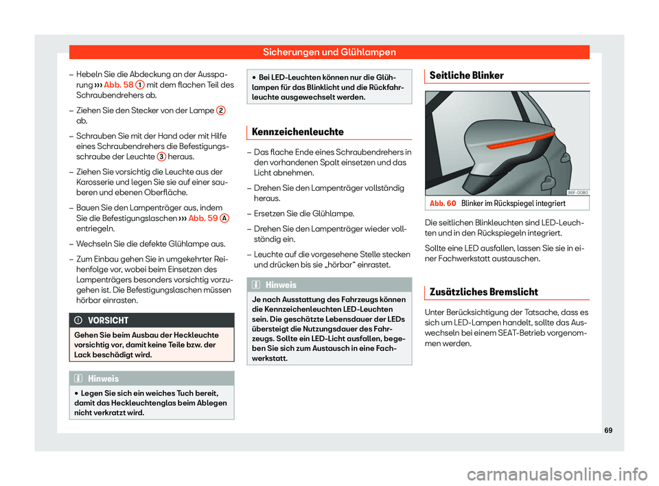 Seat Ibiza 2020  Betriebsanleitung (in German) Sicherungen und Glühlampen
�