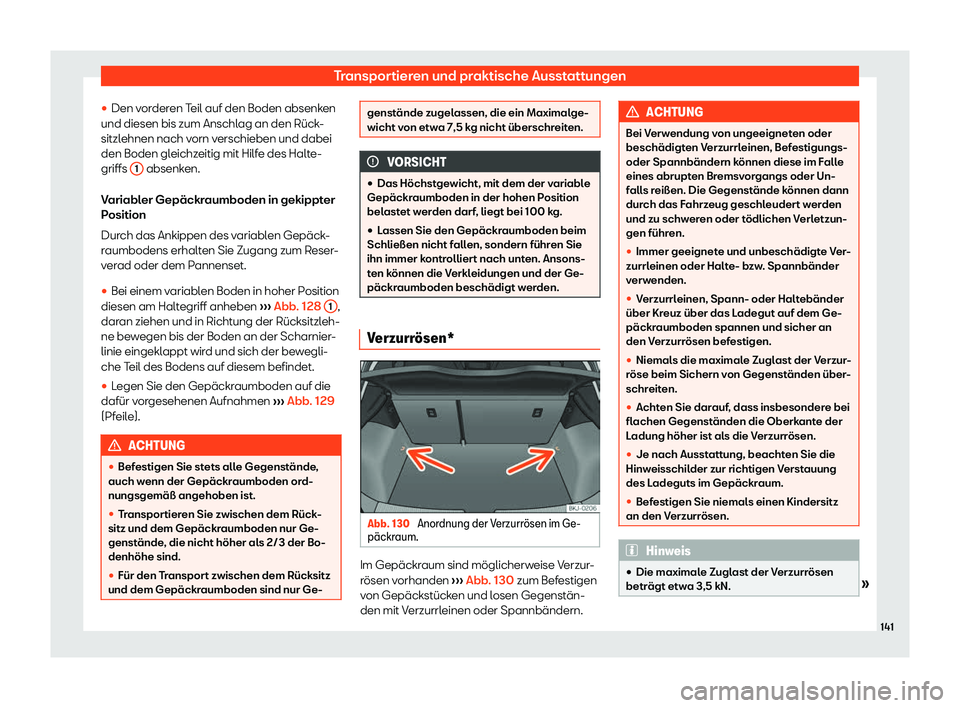Seat Ibiza 2019  Betriebsanleitung (in German) Transportieren und praktische Ausstattungen
