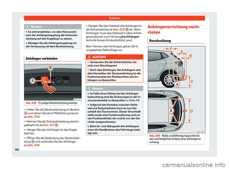 Seat Ibiza 2019  Betriebsanleitung (in German) Fahren
Hinweis

