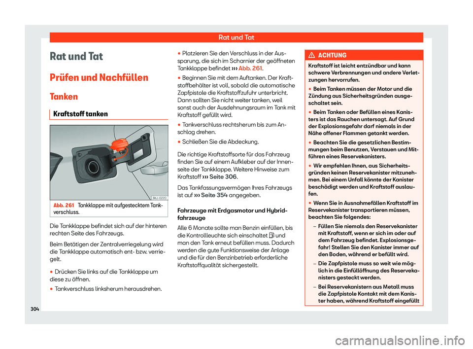 Seat Ibiza 2019  Betriebsanleitung (in German) Rat und Tat
Rat und Tat
Pr