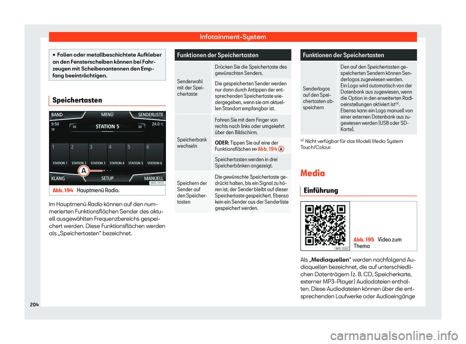 Seat Ibiza 2018  Betriebsanleitung (in German) Infotainment-System
