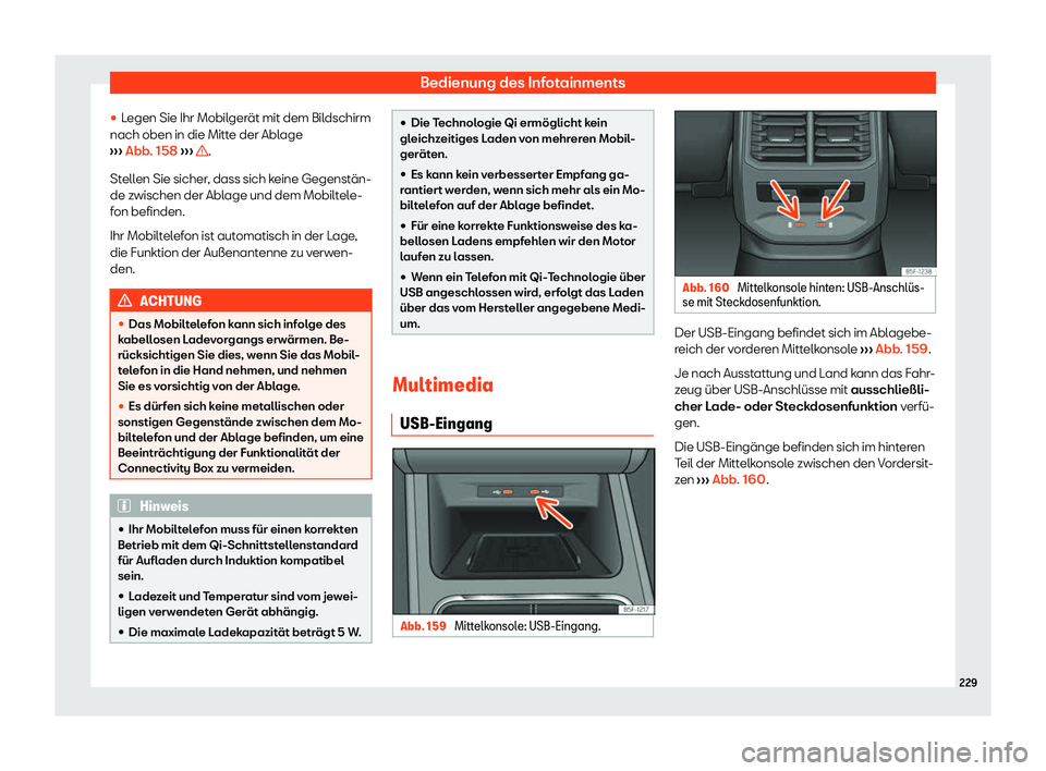 Seat Neuer Leon Sportstourer 2020  Betriebsanleitung (in German) Bedienung des Infotainments
