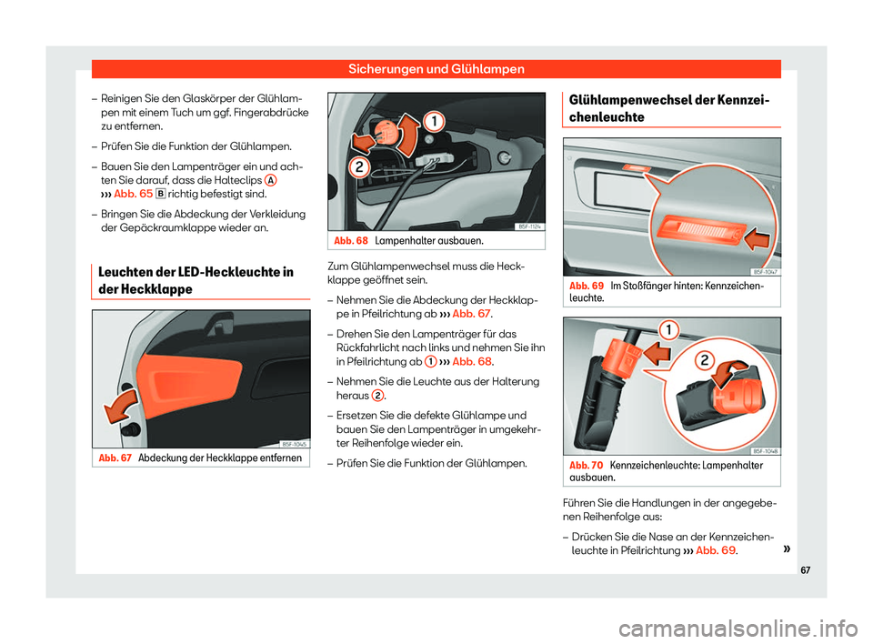 Seat Leon Sportstourer 2019  Betriebsanleitung (in German) Sicherungen und Glühlampen
�
